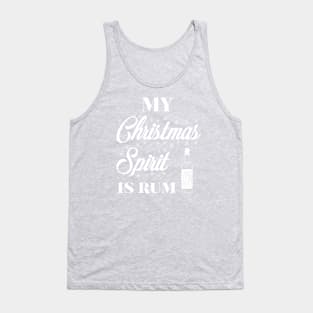 My Christmas spirit is rum, Funny Christmas pun, Alcohol holiday humour Tank Top